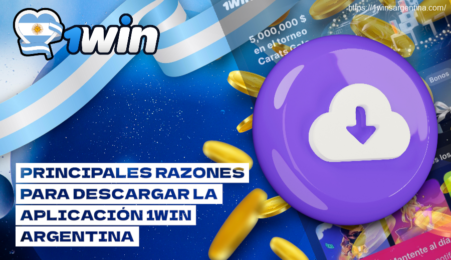 Razones para descargar 1win Argentina app