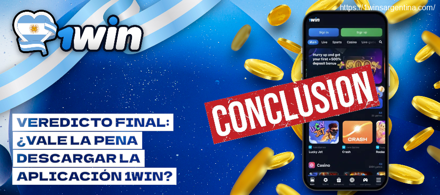Veredicto final la aplicación 1win